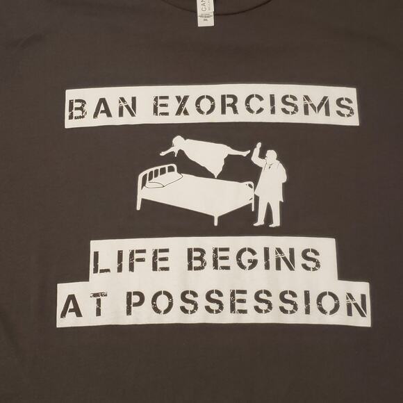 Bella Canvas Gray Ban Exorcisms Life Begins At Possession T Shirt Unisex 3x - Picture 3 of 7